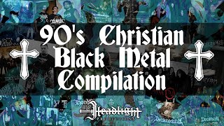 90s Christian Black Metal Compilation 24 bands [upl. by Vadnee]