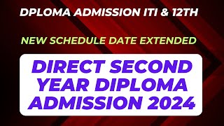 DIRECT SECOND YEAR DIPLOMA ADMISSION 2024DSD DIPLOMA REGISTRATION LAST DATE [upl. by Jaan791]