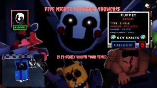 Puppet Showcase is it really worth it Five Nights TD [upl. by Ruffina]