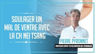 Comment soulager un mal de vente avec la technique du CHI NEI TSANG [upl. by Inaj]