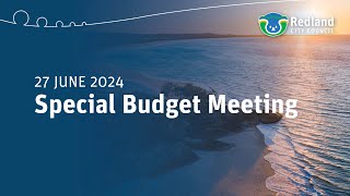 Redland City Council Special Budget Meeting  Thursday 27 June 2024 [upl. by Weatherley]