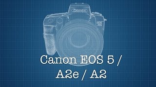 Canon EOS 5  A2e  A2 Review  This Old Camera 07 [upl. by Emelen]