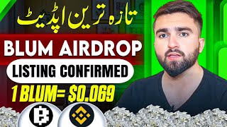 🔥 Blum Airdrop Listing Date amp Price 100 Confirmed  Blum Airdrop latest Big Update Today [upl. by Fredi]