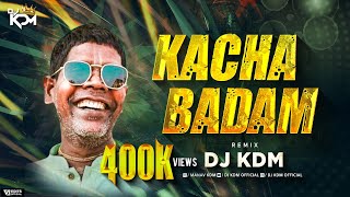 Kacha Badam Dj Song  Kacha Badam Dj Remix Song  Badam Badam Dada Kacha Badam  Viral Song  Dj KDM [upl. by Nilyarg]