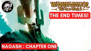 WARHAMMER FANTASY THE END TIMES NAGASH CHAPTER 1 [upl. by Paff]