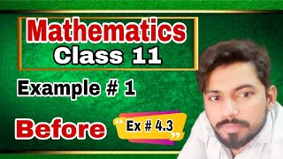 FSc Math Part 1  Example 1 before Ex 43  Unit 4  first year math chapter 4 math Class 11math [upl. by Gilson]