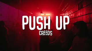 Creeds  Push Up Lyrics  Tiktok [upl. by Boj390]