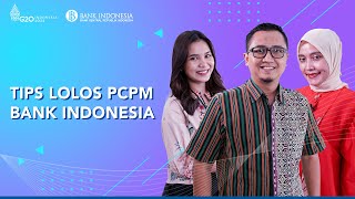 Tips Lolos PCPM Bank Indonesia [upl. by Ailegna]