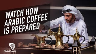 How to make Arabic coffee in Abu Dhabi  Gahwa  Visit Abu Dhabi [upl. by Nnaihs]