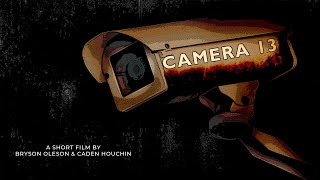 Camera 13  Short Horror Film [upl. by Aniham]