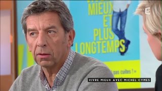 Mieux vivre avec Michel Cymes  C à Vous  15022016 [upl. by Nilhsa6]