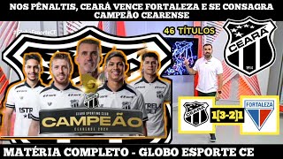 GLOBO ESPORTE CE 0804 NOS PÊNALTIS CEARÁ VENCE FORTALEZA E SE CONSAGRA CAMPEÃO CEARENSE [upl. by Cutcliffe]