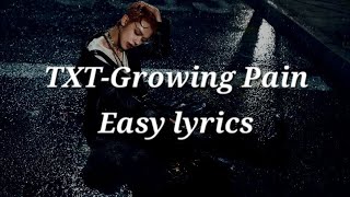 TXTGrowing Pain Easy lyrics [upl. by Nod253]