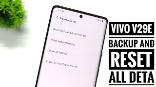 Vivo V29e Backup amp Reset Settings Full Information Vivo Phones Reset [upl. by Ebenezer411]