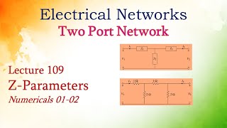 Lecture 109 Zparameters Numerical 0102 [upl. by Eudo674]