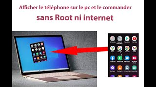 afficher le téléphone sur le PC et le commander du deux cotés sans Root ni internet  fluide [upl. by Myers]