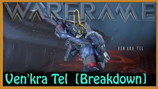 Warframe  Venkra Tel Battle Breakdown [upl. by Imuy]