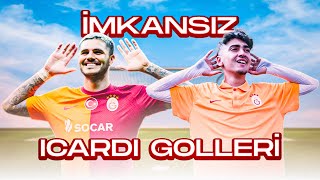 İMKANSIZ ICARDI GOLLERİNİ DENİYORUM 🦁 [upl. by Shirline]