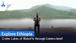 Explore Ethiopia Crater Lakes of Bishoftu through Camera lens [upl. by Enymsaj]