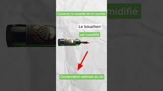 Pourquoi fautil conserver ses bouteilles de vin couchées [upl. by Frazier]