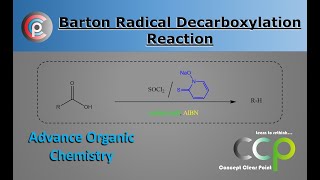 Barton radical decarboxylation Reaction  Advance Organic Reaction Mechanism [upl. by Jabin967]