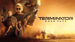 Terminator Dark Fate Full Movie 2019 Fact  Arnold Schwarzenegger  Terminator 6 Review amp Cast [upl. by Kelson764]