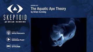 The Aquatic Ape Theory [upl. by Kcered]