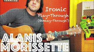 Alanis Morissette  Ironic  Acoustic Guitar PlayThrough [upl. by Geiss]