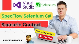 SpecFlow NET  ScenarioContext  Selenium WebDriver CSharp [upl. by Kauppi]