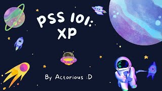 PSS 101 XP  How to grind XP Guide  XP PSS [upl. by Anwahsal573]