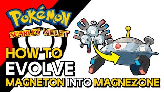 Pokemon Scarlet amp Violet  How To Evolve Magneton Into Magnezone  How To Get Magnezone [upl. by Langan]