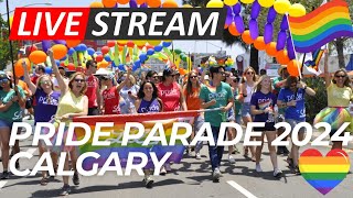 Calgary Pride Parade 2024 Live 🌈 [upl. by Conti313]