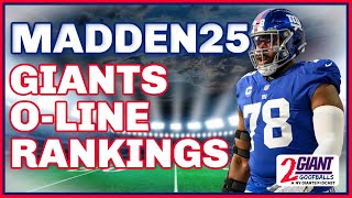 Unveiling The Madden 25 NY Giants Offensive Line Rankings [upl. by Latsyrd]