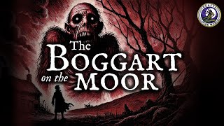 Sam and the Boggart • A Horror Story [upl. by Iveksarap]