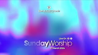 Sunday service  17 Mar 2024 [upl. by Dnomaid]