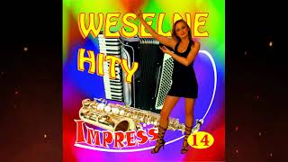 IMPRESS  WESELNE HITY 14  PROMO  MIX [upl. by Inamik]