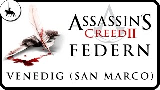 Assassins Creed 2  Alle FedernAll Feathers  Venedig San Marco  Guide [upl. by Manbahs805]