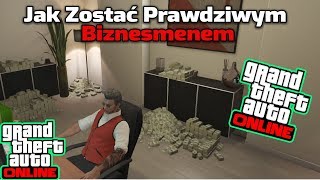 Jak Zostać Prawdziwym Biznesmenem  Początki z GTA Online [upl. by Ylhsa]