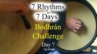 Bodhran Solo Day 7 Of 7 Rhythms In 7 Days Bodhran Challenge [upl. by Candless]