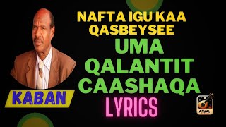 Cumar shooli  Uma qalantit caashaqa  Qaraami Lyrics [upl. by Iver]