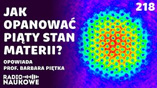 Kondensat BosegoEinsteina – ekstremum które coraz śmielej wykorzystujemy  prof Barbara Piętka [upl. by Adamek]