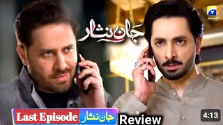 Faraz Ne Nosherwan Ko Sach Bata Diya  Jaan Nisar Last Episode Review  Danish TaimoorampHiba Bukhari [upl. by Ynaffyt]