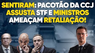 Urgente Ministros do STF se desesperam com pacotão da CCJ e ameaçam se vingar de deputados [upl. by Lona]