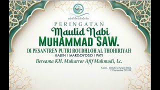 Live Maulid Nabi Muhammad SAW  PP Roudhloh Al Thohiriyah Kajen  KH MUharror Afif Mahmudi Lc [upl. by Akinal144]