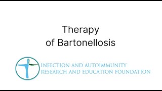 Bartonella Natural and Antibiotic Therapy [upl. by Arriek288]