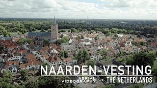 NaardenVesting The Netherlands  Aerial Videography 4K 30fps [upl. by Adilem]