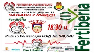 FERTIBERIA PUERTO SAGUNTO B  BM ELDA CEE [upl. by Malamud]