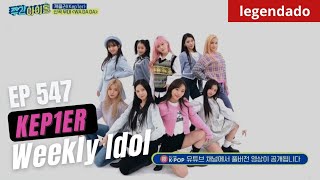 Weekly Idol KEP1ER  Ep 547  traduçãolegendado [upl. by Lillywhite]