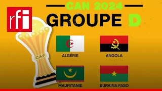 CAN 2024  tout sur le groupe D • RFI [upl. by Cocke]