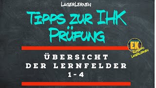 Tipps zur IHK Prüfung Übersicht der Lernfelder 14 [upl. by Annahoj]